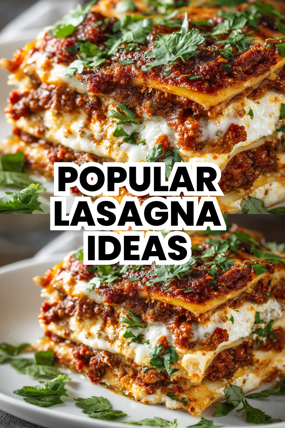 Popular Lasagna Ideas For Dinner Parties And Family Gatherings