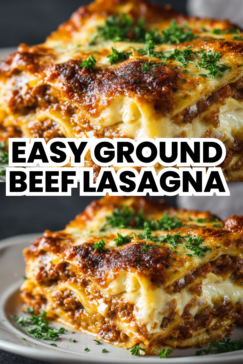Easy Ground Beef Lasagna Perfect For Budget Friendly Dinners