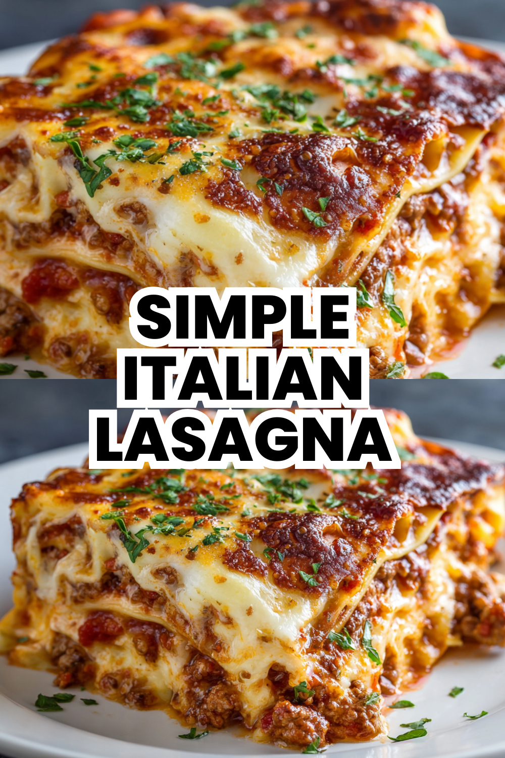 Simple Italian Lasagna Recipe With Authentic Traditional Taste