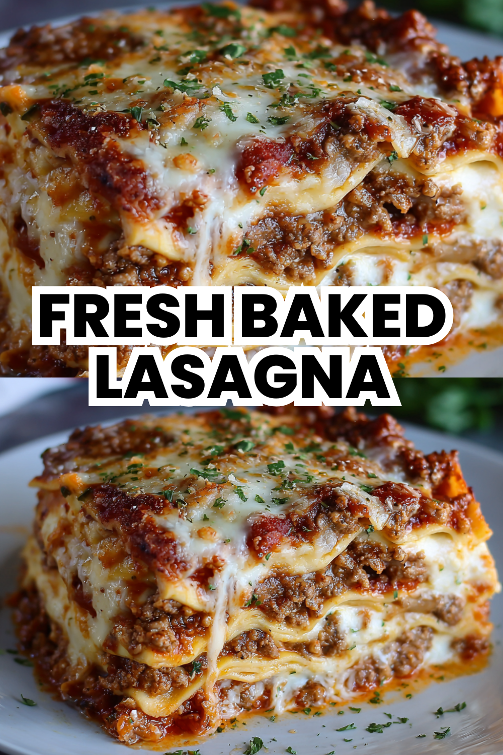 Fresh Baked Lasagna Recipe That Smells Amazing While Cooking