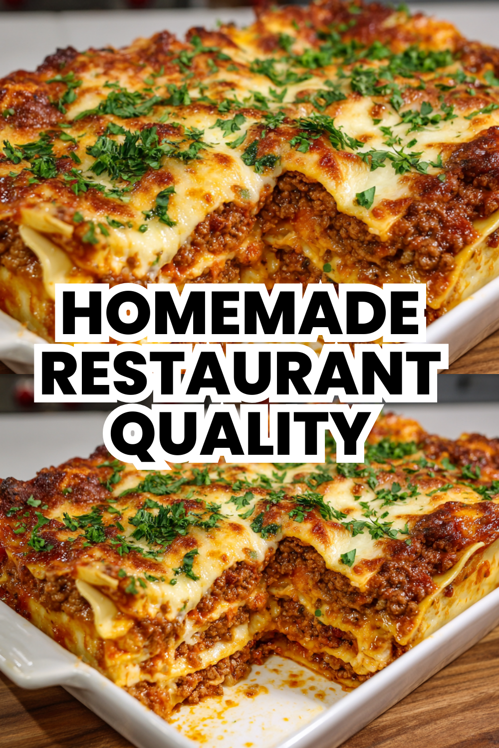 Homemade Restaurant Quality Lasagna Recipe Made In Your Own Kitchen