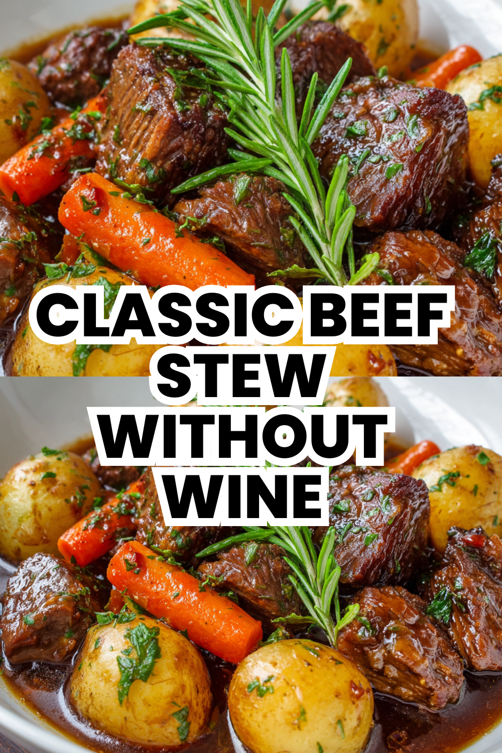 Classic Beef Stew Without Wine Using Beef Broth Instead