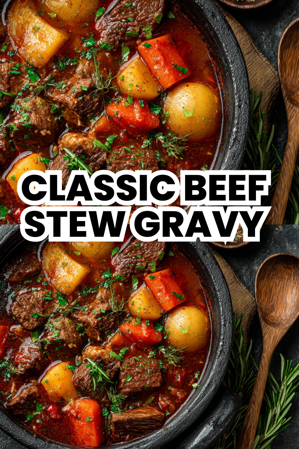 Classic Beef Stew Gravy Coats Meat And Vegetables Perfectly