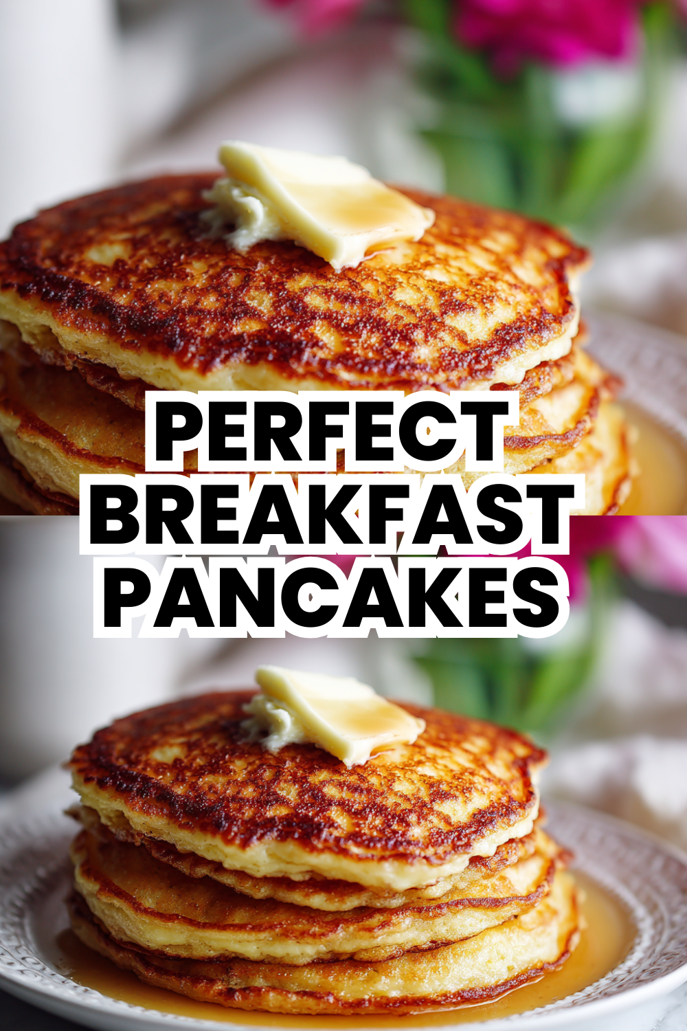 Perfect Breakfast Pancakes You Can Make in Minutes