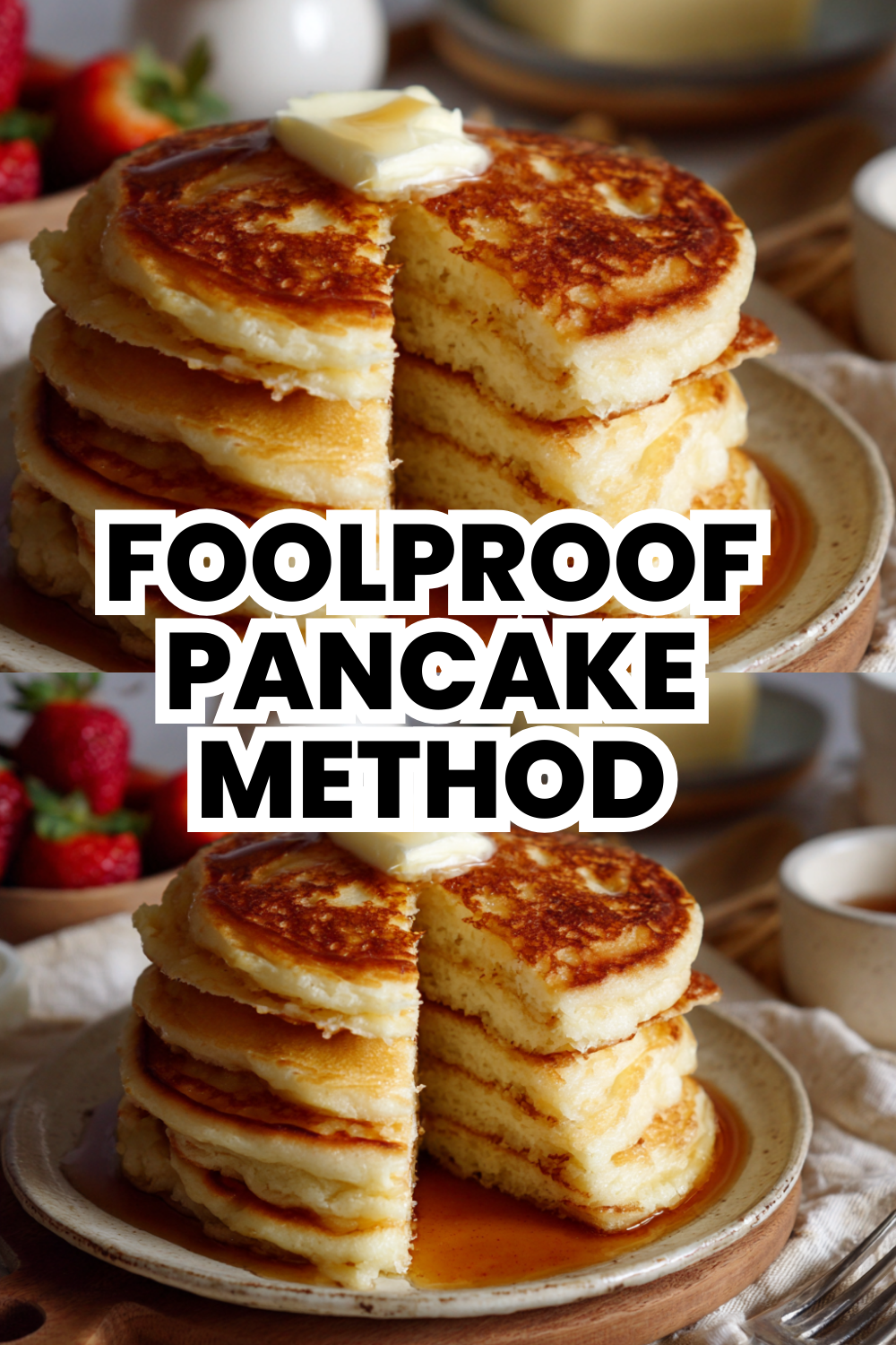Foolproof Pancake Method That Works Every Time