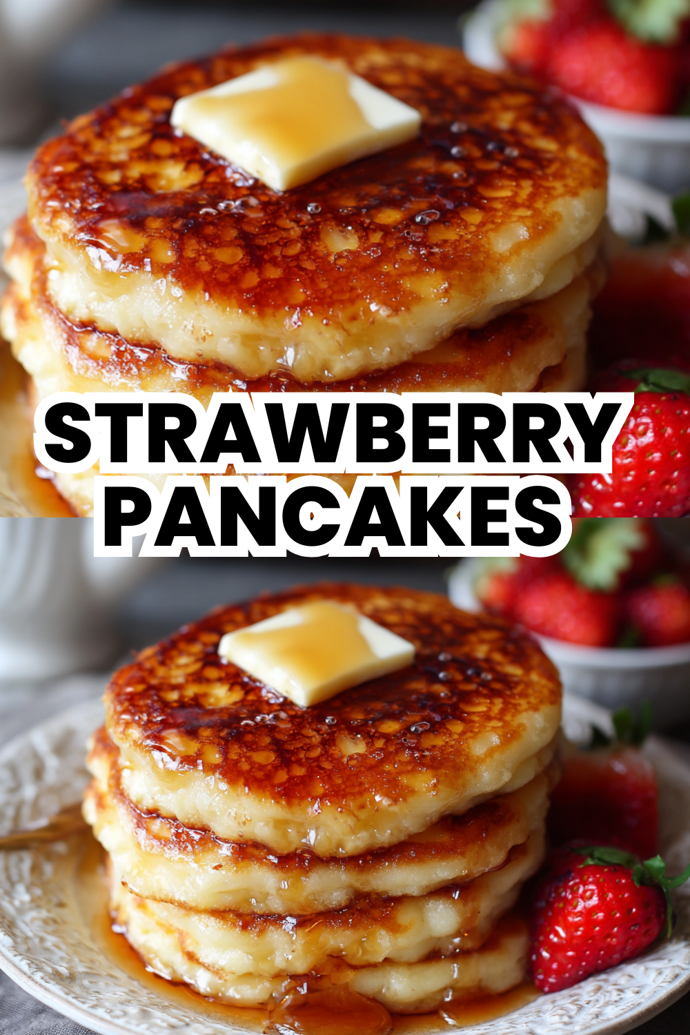 Strawberry Pancakes Perfect for Spring Mornings