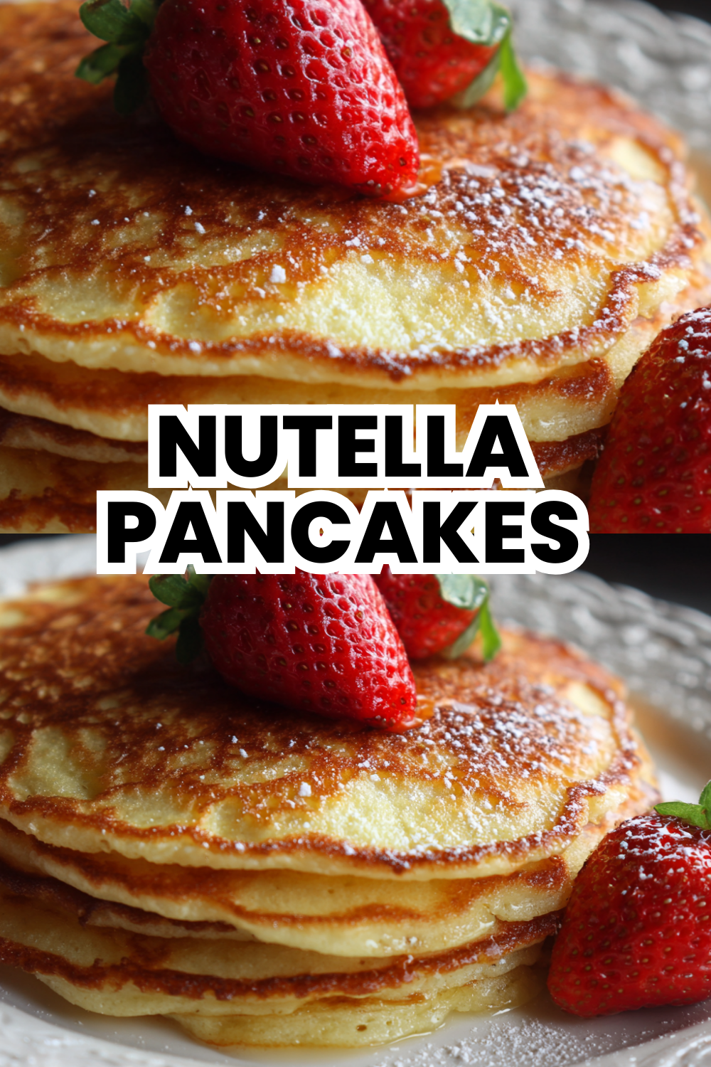 Nutella Pancakes Chocolate Hazelnut Dream Come True