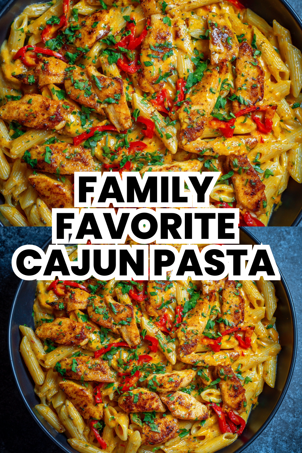 Family Favorite Cajun Chicken Pasta Made in One Pot
