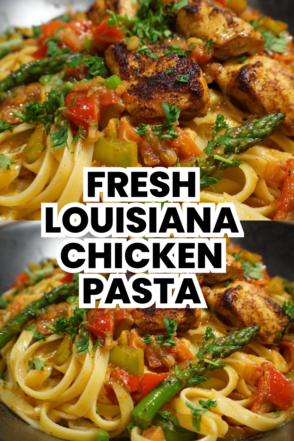 Fresh Louisiana Chicken Pasta Ready in 35 Minutes
