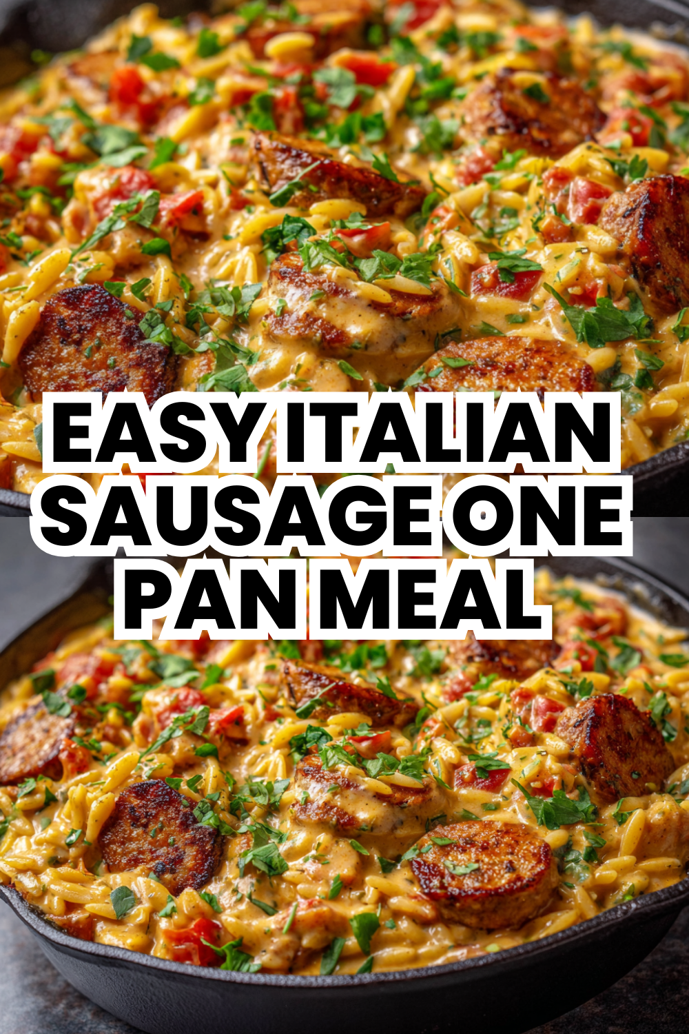 Easy Italian Sausage Creamy Orzo One Pan Meal