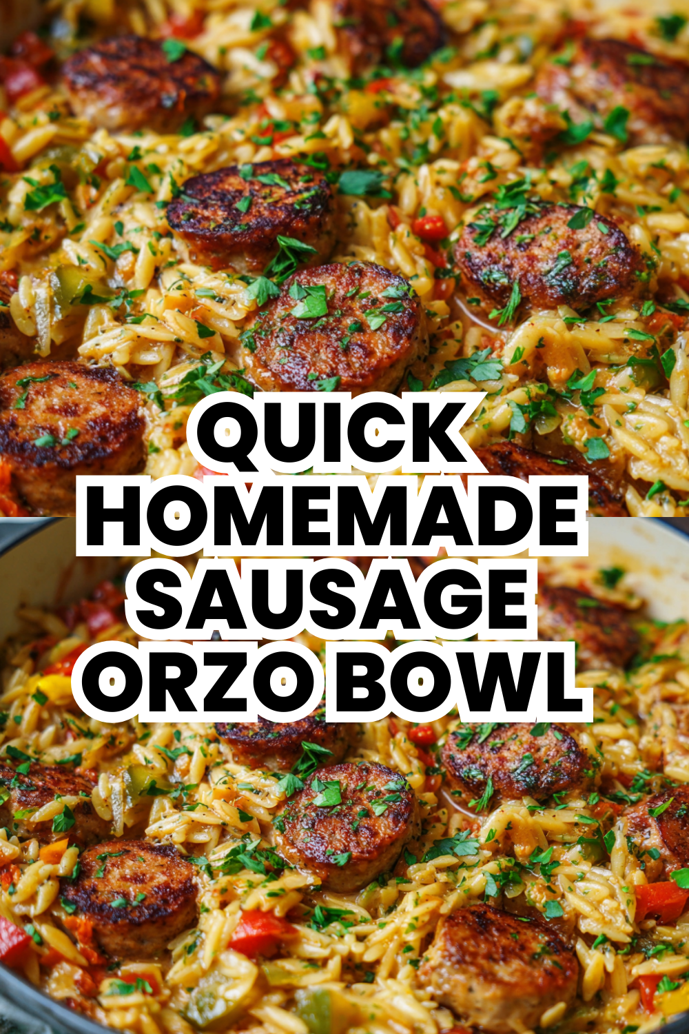 Quick Homemade Sausage Creamy Orzo Bowl Recipe