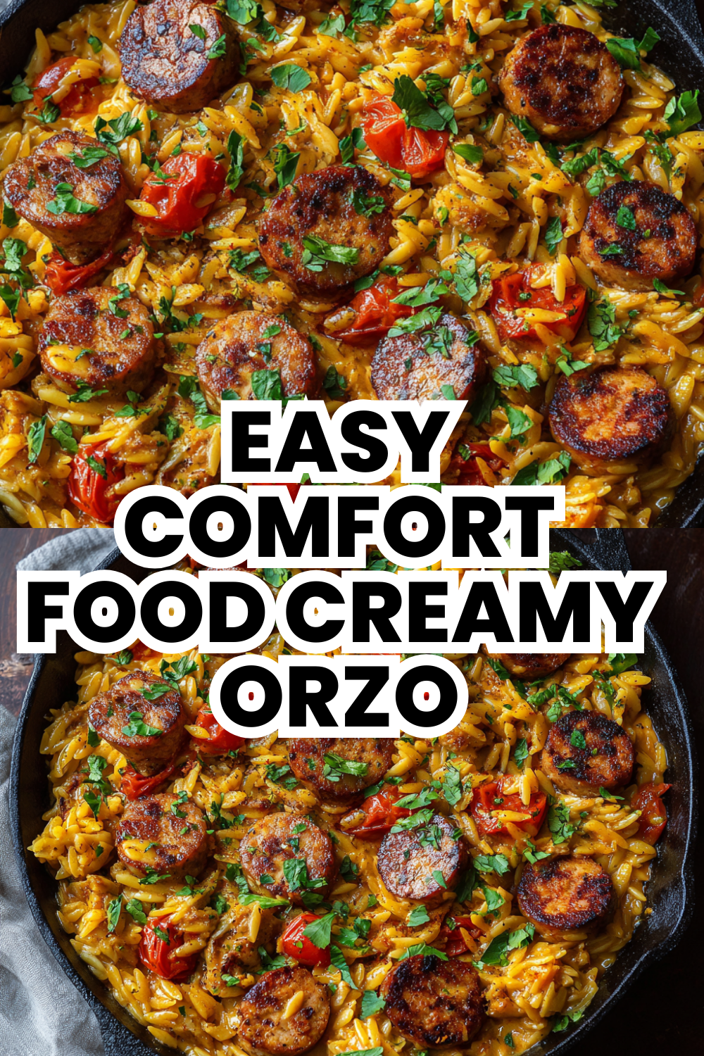 Easy Comfort Food Creamy Orzo Sausage Skillet