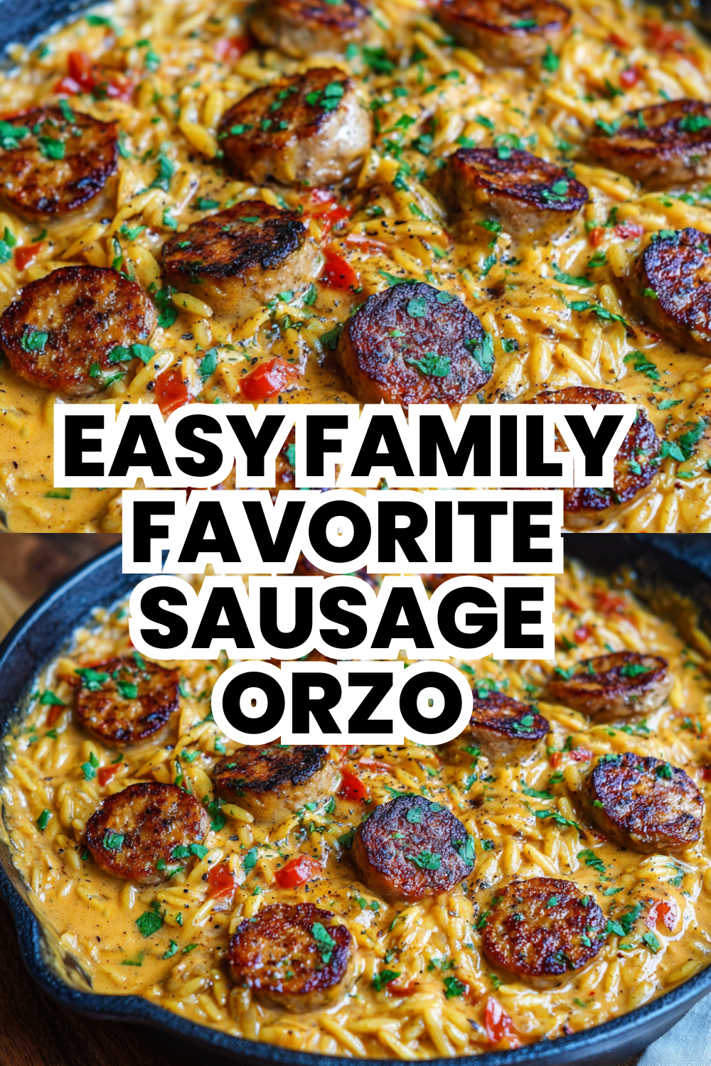 Easy Family Favorite Sausage Creamy Orzo Recipe