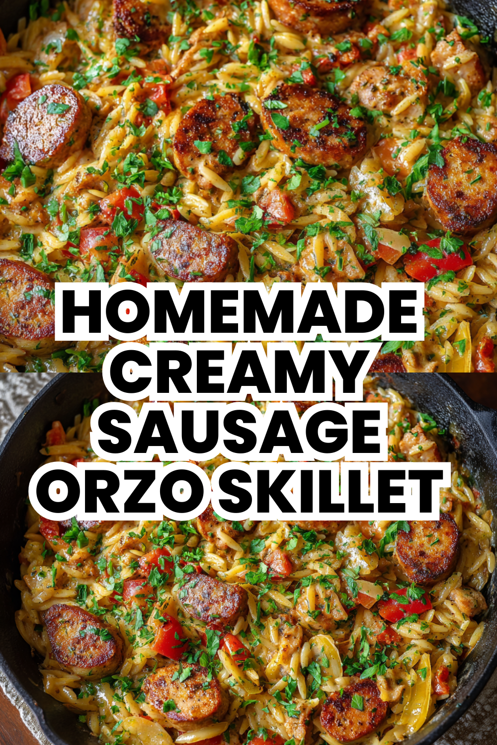 Homemade Creamy Sausage Orzo Skillet With Fresh Spinach