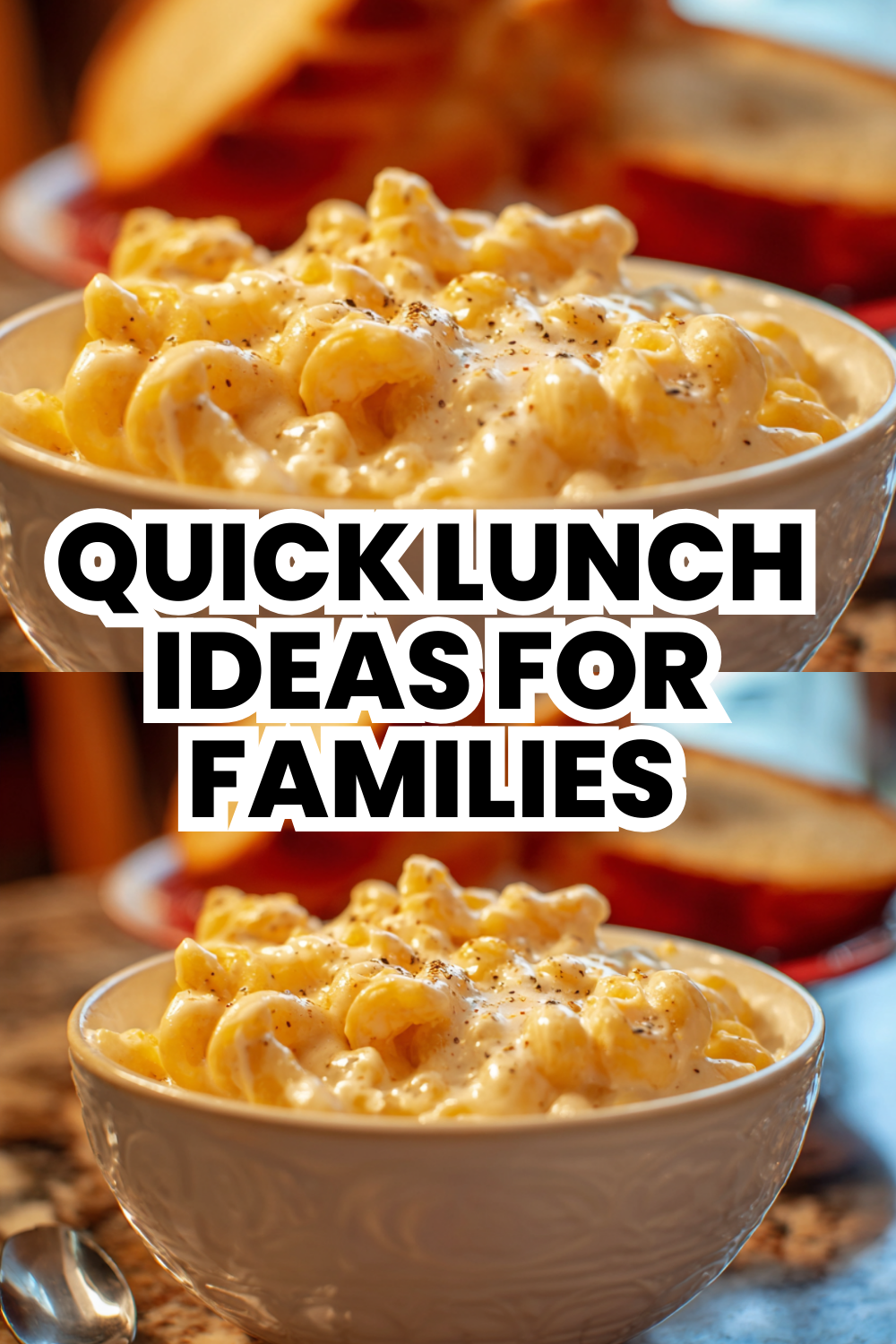 Quick Lunch Ideas for Families Easy Mac and Cheese