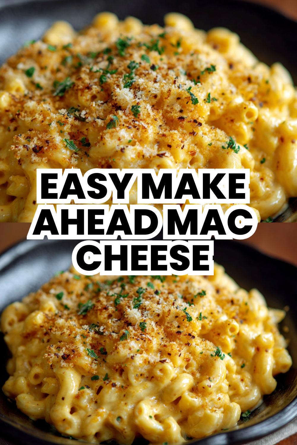 Easy Make Ahead Mac Cheese Casserole Freezer Friendly