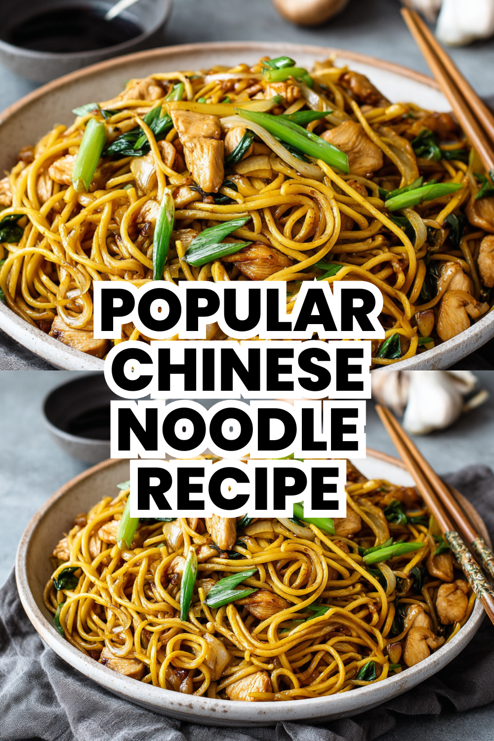 Popular Chinese Noodle Recipe Over 50K Saves on Pinterest