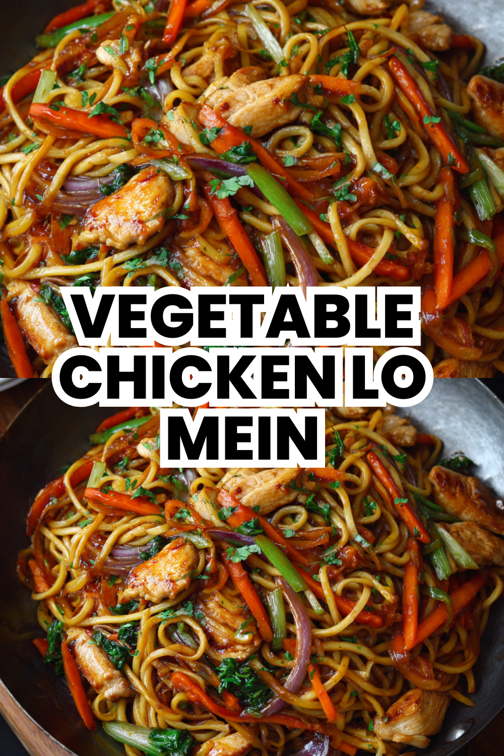 Vegetable Chicken Lo Mein Packed With Fresh Garden Veggies