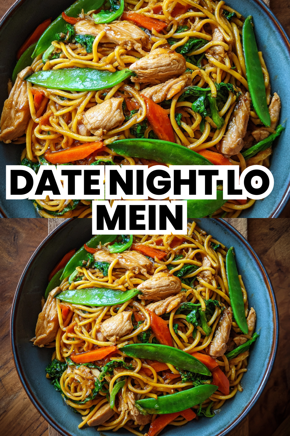 Date Night Lo Mein Impress Your Partner Tonight
