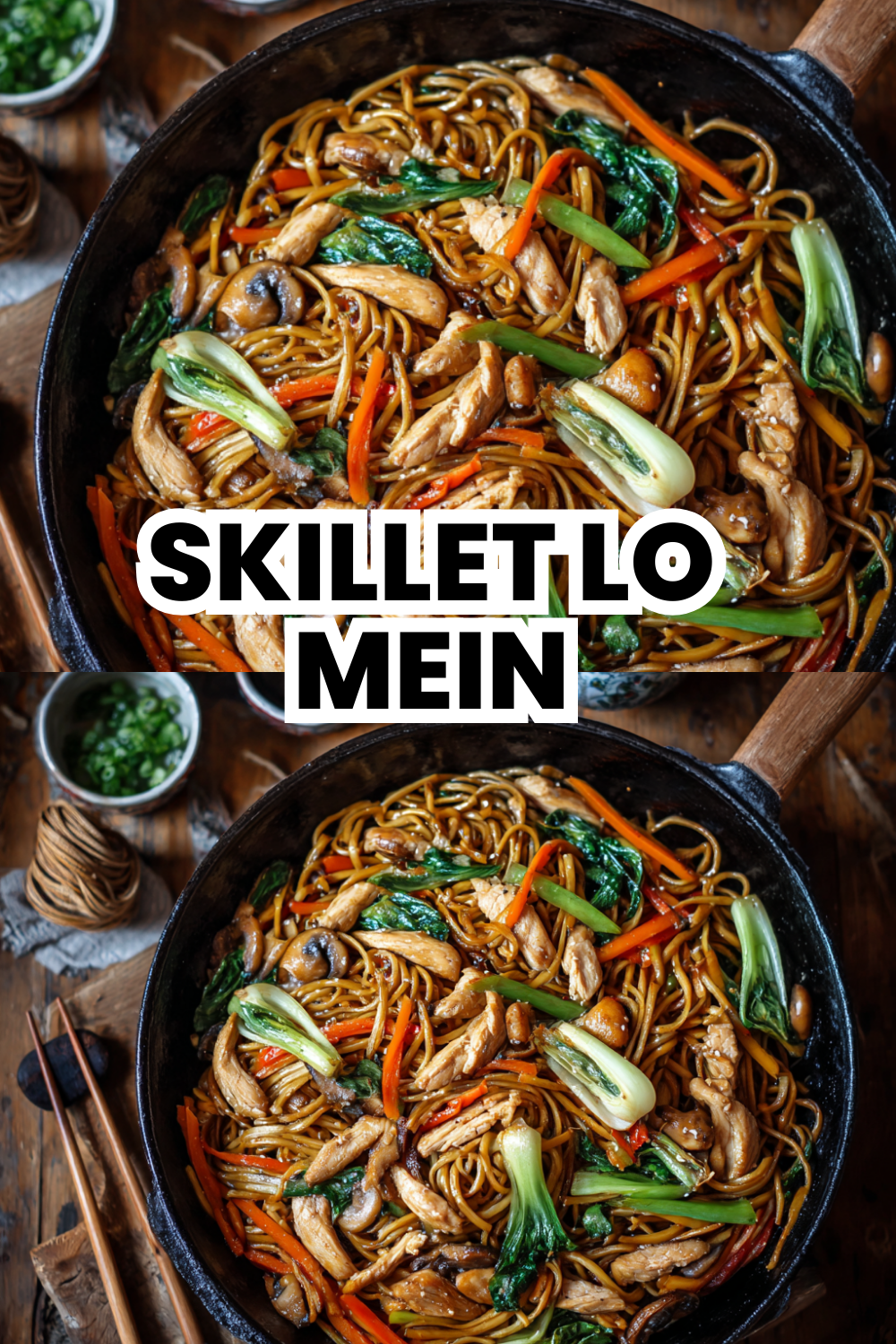 Skillet Lo Mein Everything Cooks in One Pan