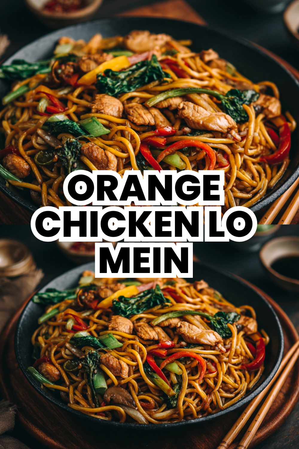 Orange Chicken Lo Mein Citrus Bright Flavors