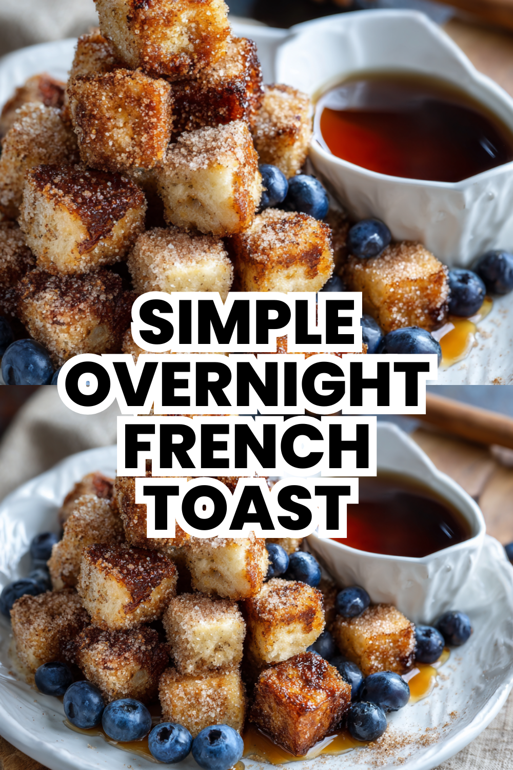 Simple Overnight French Toast Baked Casserole Ready In The Morning