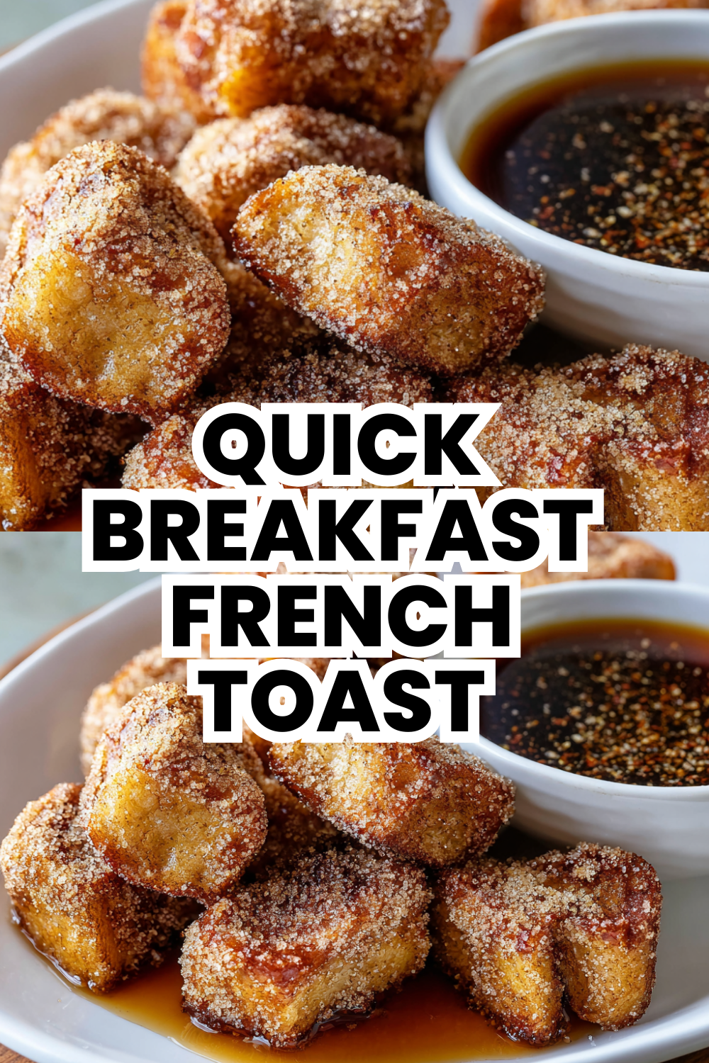 Quick Breakfast French Toast Ready In Less Than 30 Minutes