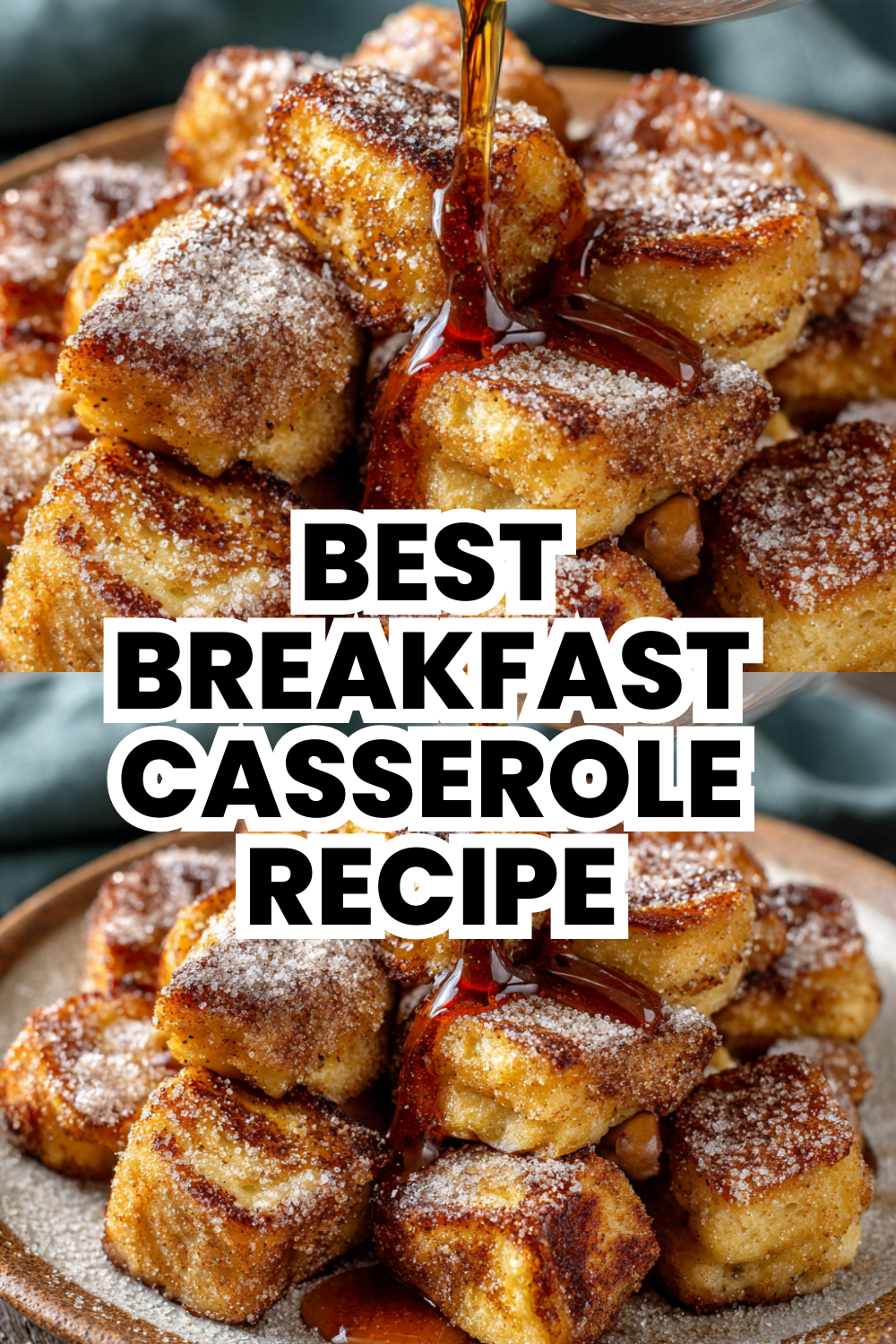 Best Breakfast Casserole Recipe Using French Toast Bread And Eggs