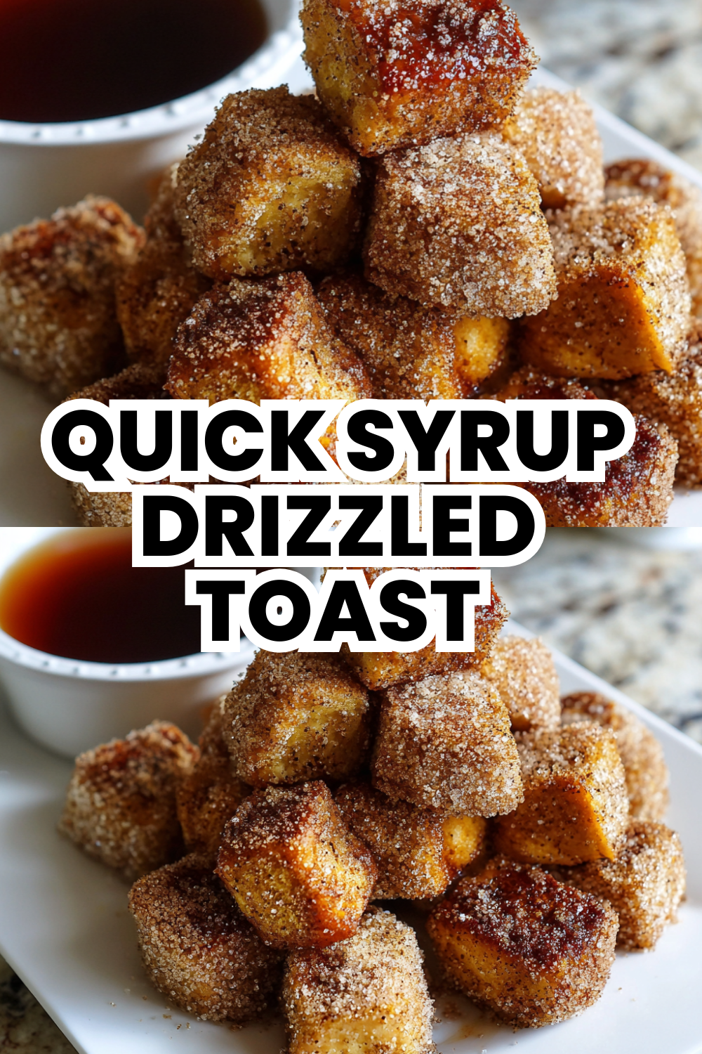 Quick Syrup Drizzled French Toast Ready For The Breakfast Table