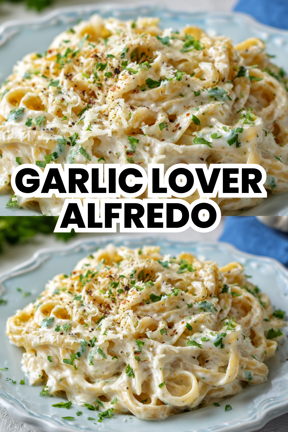 Garlic Lover Alfredo Sauce with Extra Garlic Flavor