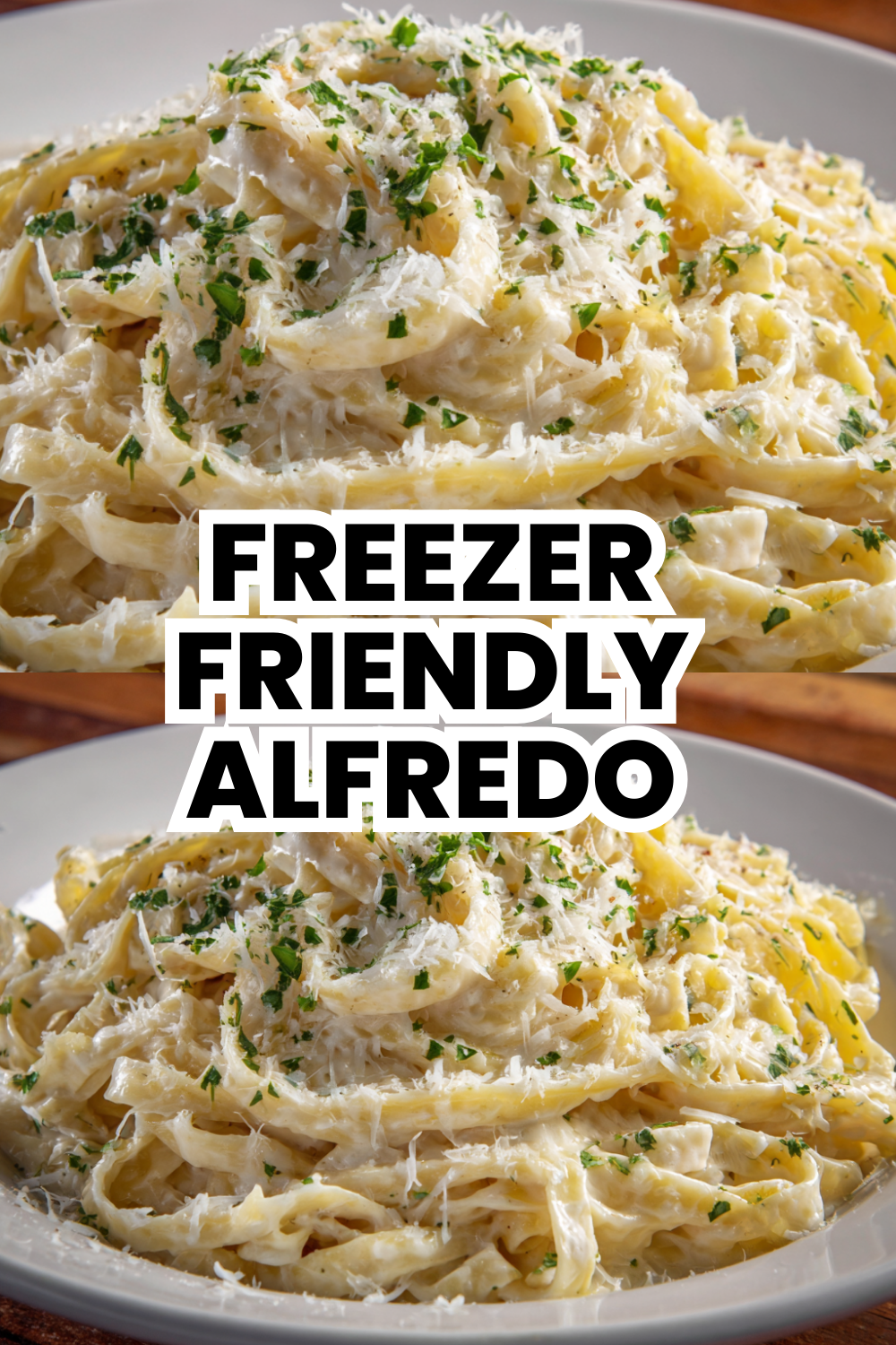 Freezer Friendly Alfredo Sauce for Quick Future Dinners