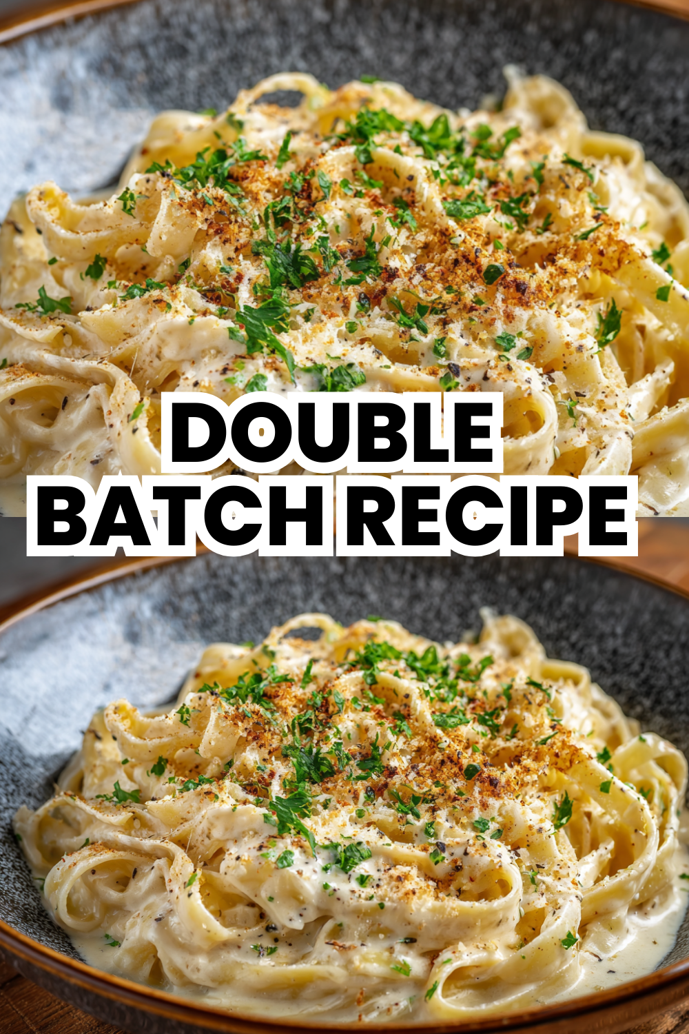 Double Batch Recipe Feeds Large Family or Small Crowd