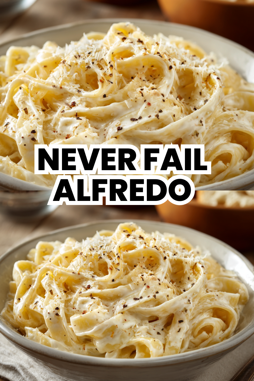 Never Fail Alfredo Sauce Your New Weeknight Staple