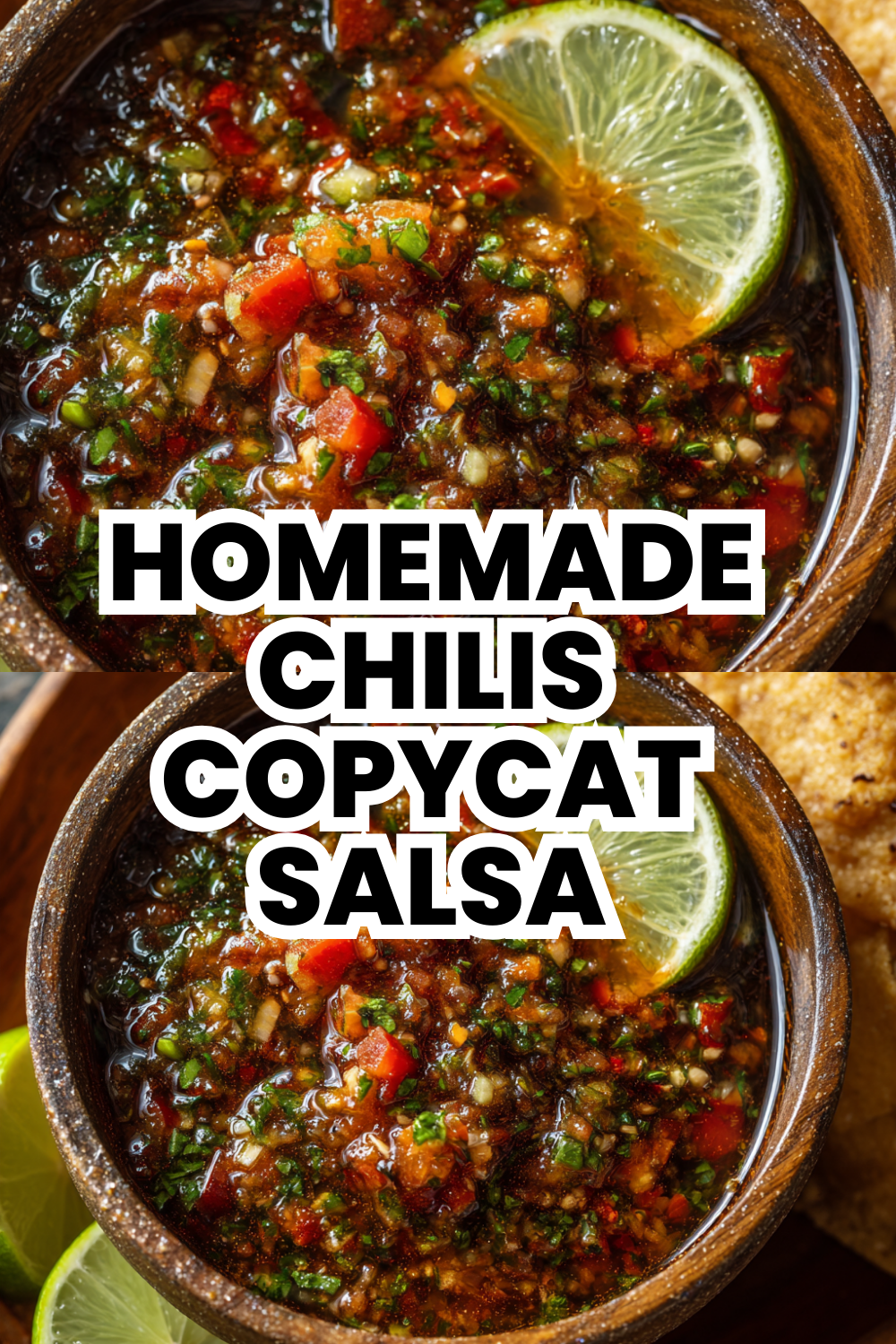 Homemade Chilis Copycat Salsa Restaurant Quality At Home
