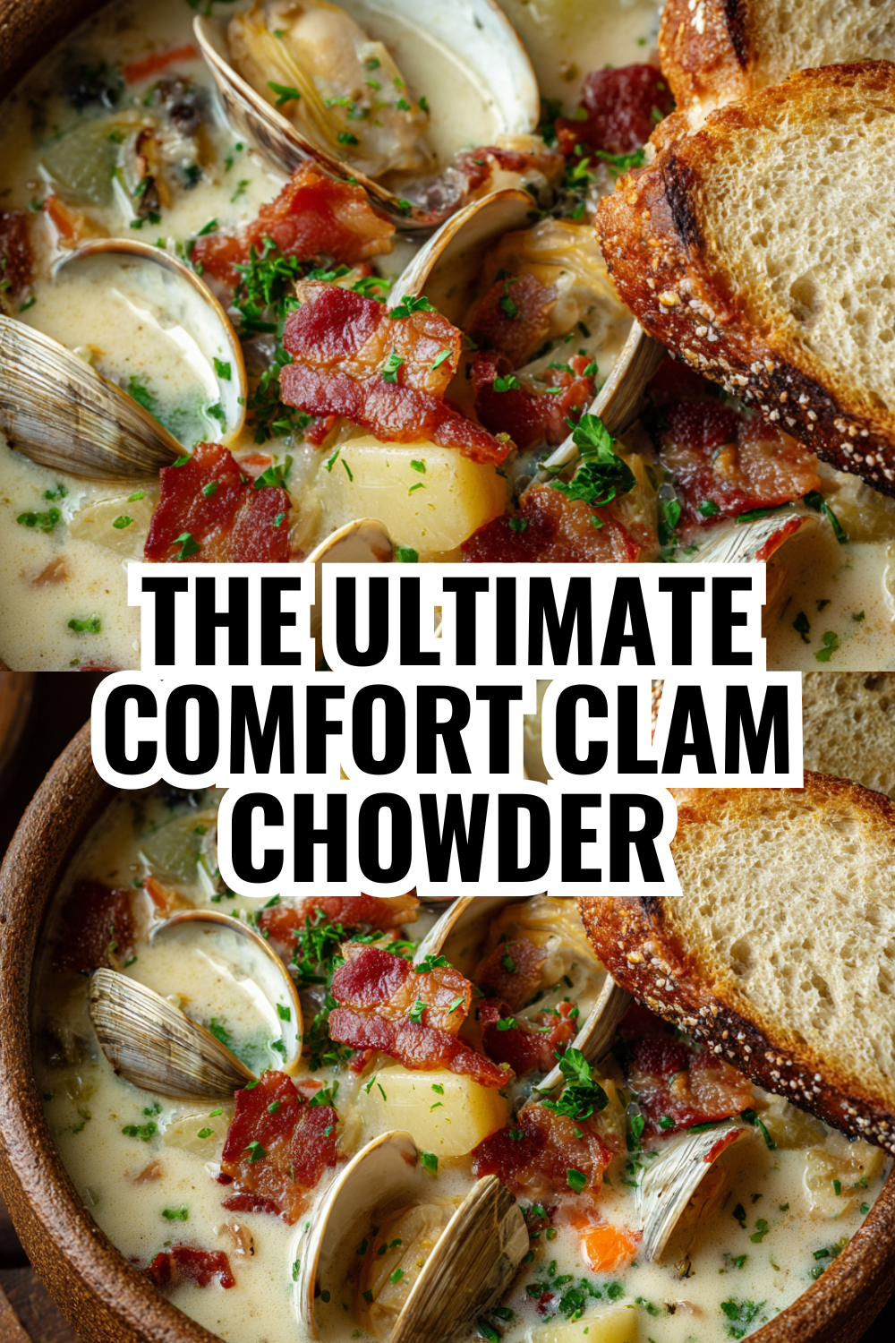 The Ultimate Comfort Clam Chowder — Thick, Rich & Packed With Flavor
