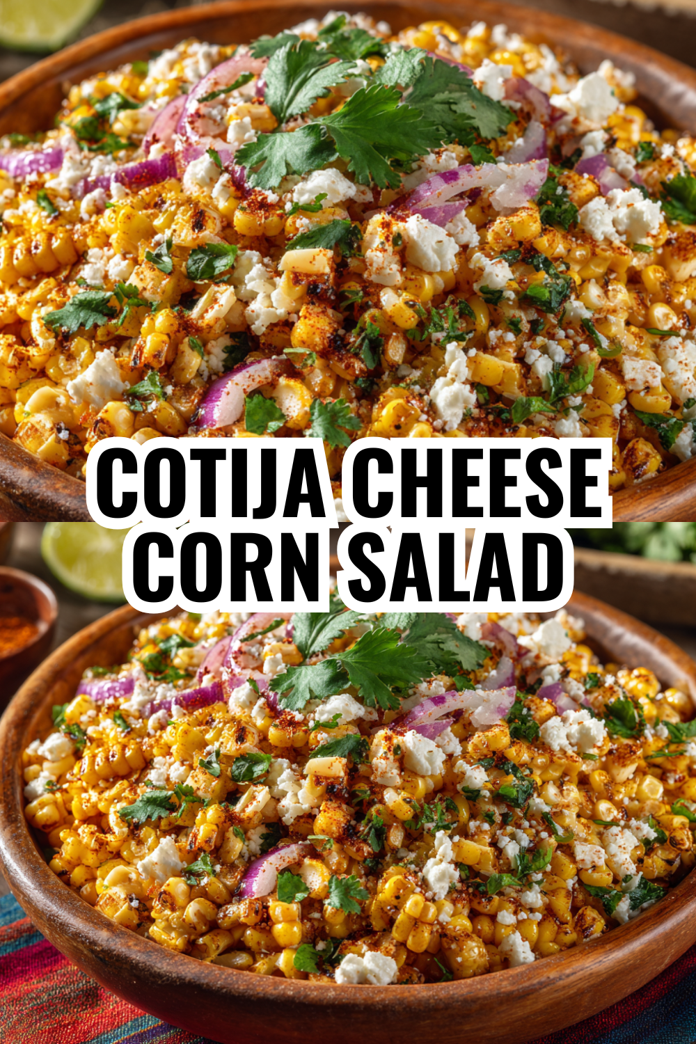 Easy Mexican Sides for a Crowd (Elote Salad That Impresses)