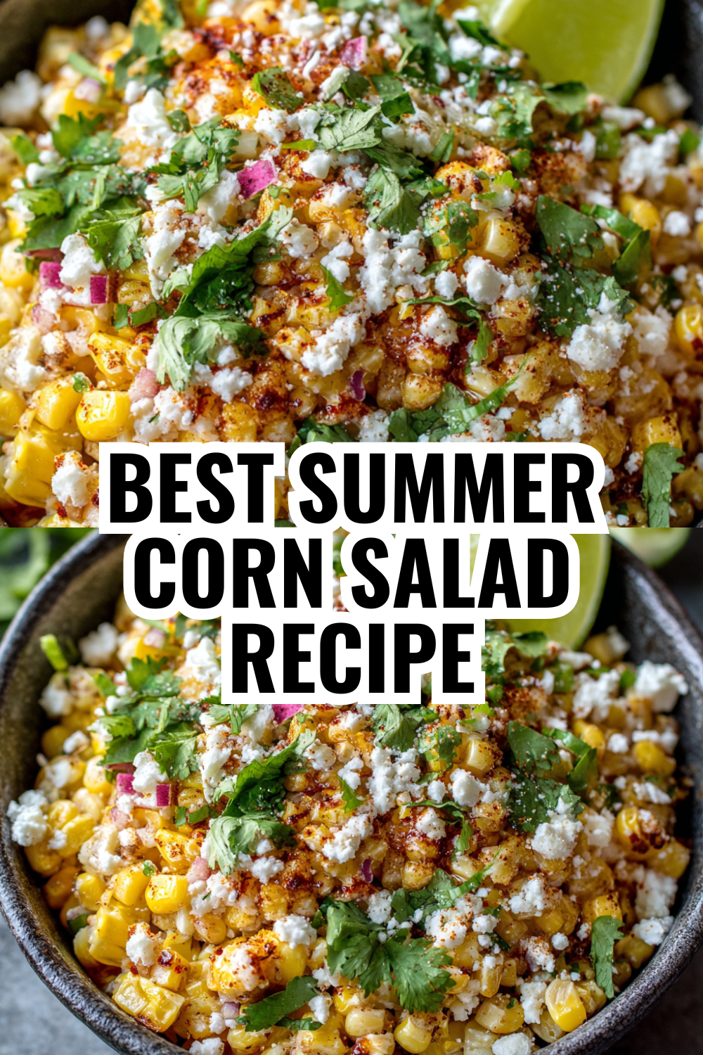 Best Homemade Mexican Street Corn Salad Your Guests Will Request Every Time