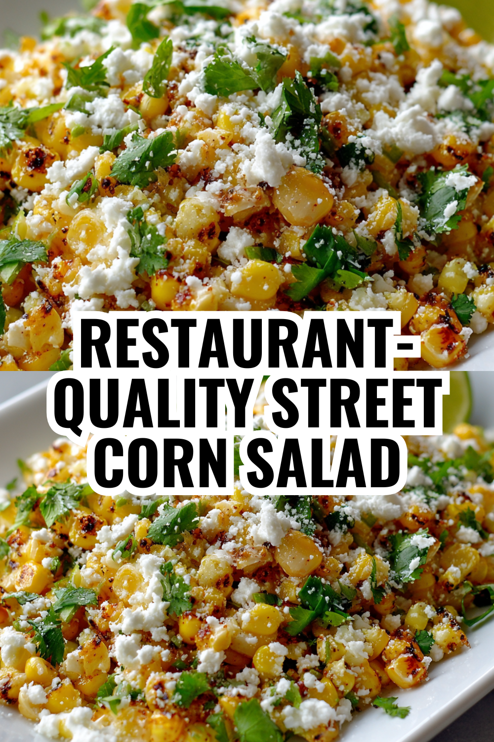 Restaurant-Quality Street Corn Salad with Secret Cotija Cheese Trick