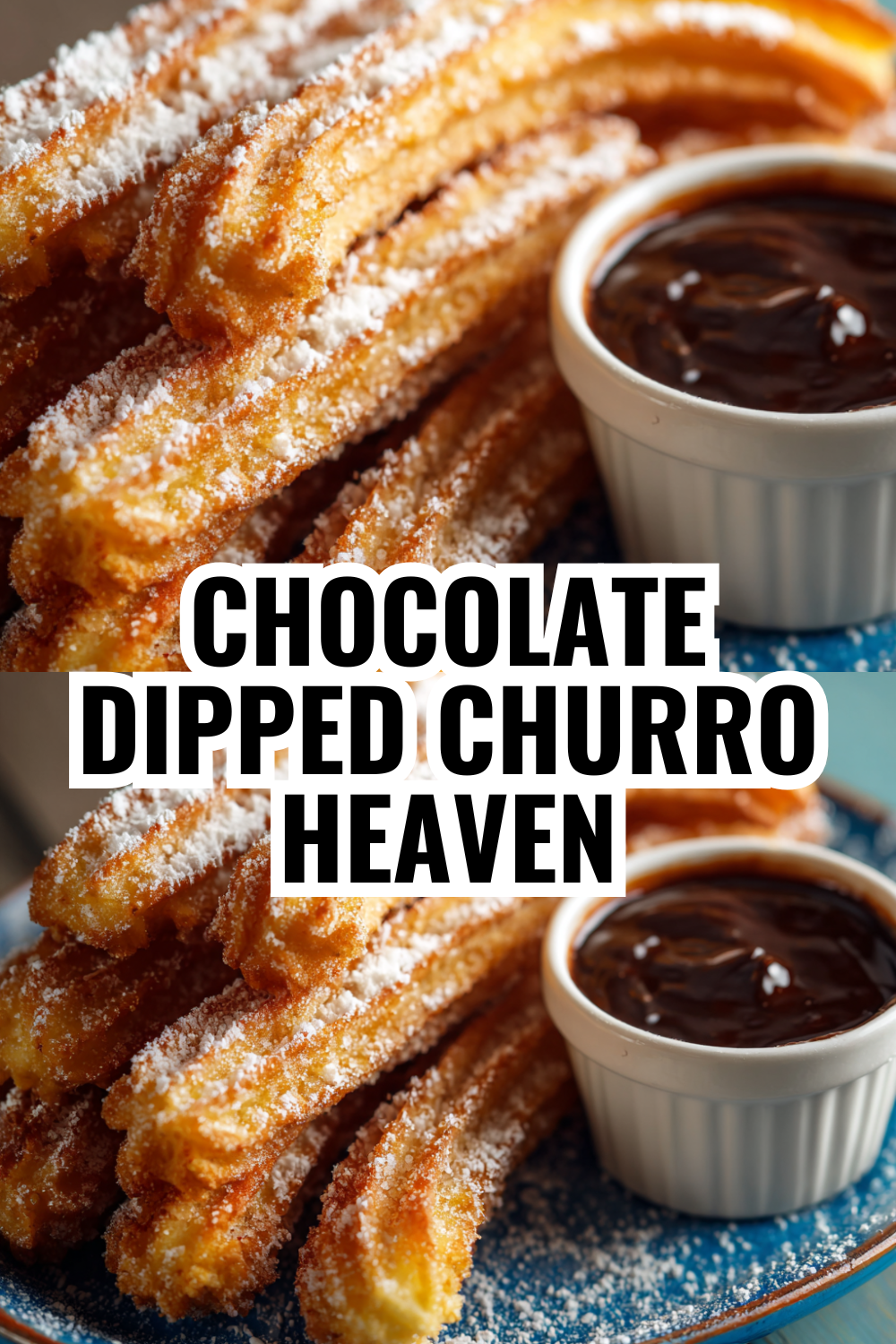 Chocolate Dipped Churro Heaven (Your Kids Will Go Crazy for This!)