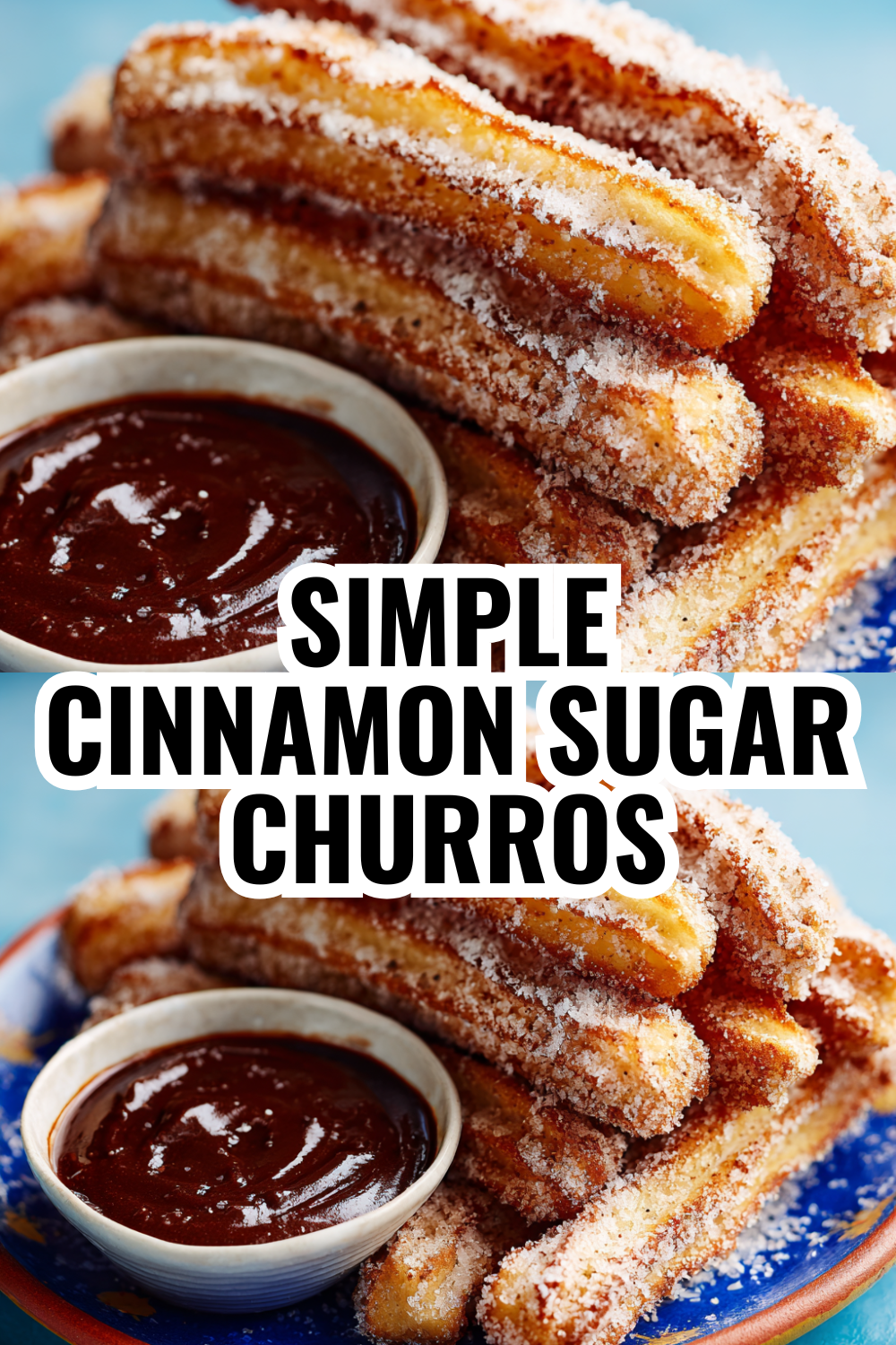 Simple Cinnamon Sugar Churros Your Family Will Request Every Weekend