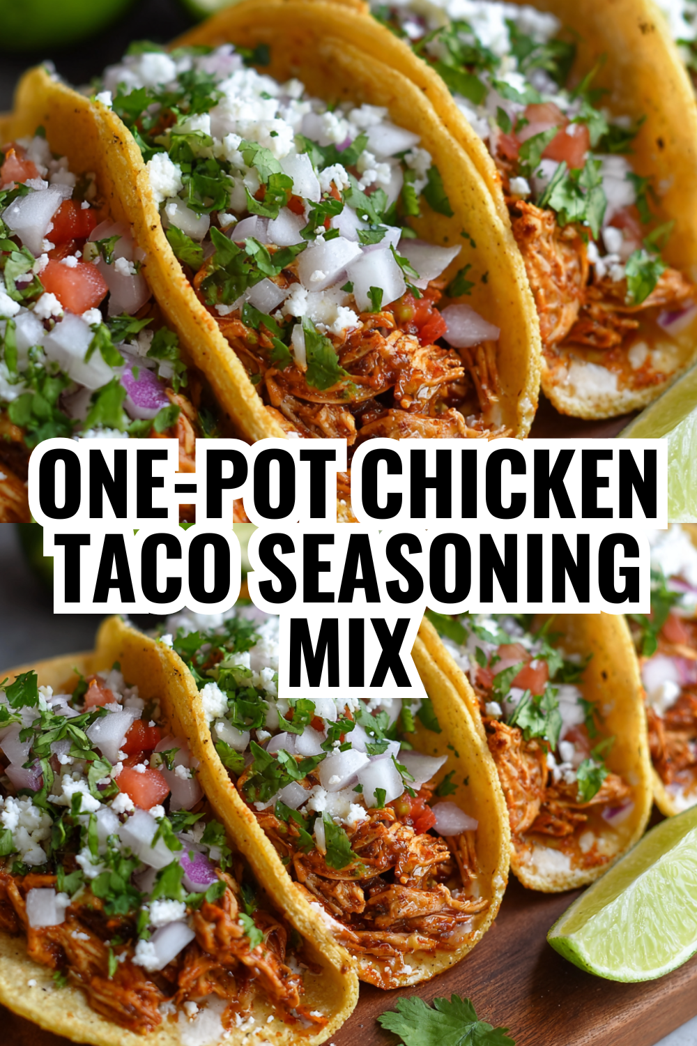 One-Pot Chicken Taco Seasoning Recipe Better Than Any Store-Bought Mix