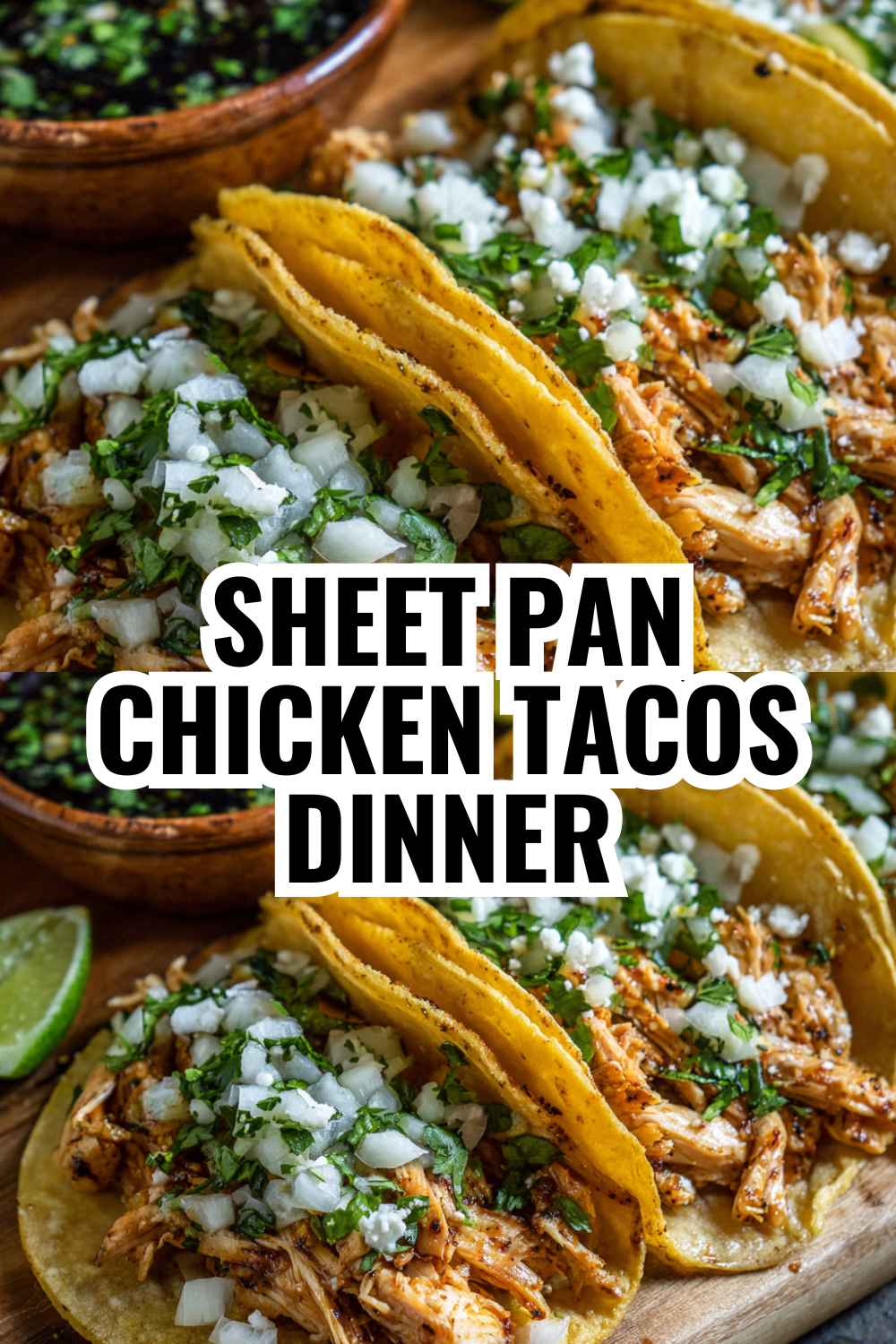 Sheet Pan Chicken Tacos for Easy Cleanup and Busy Families