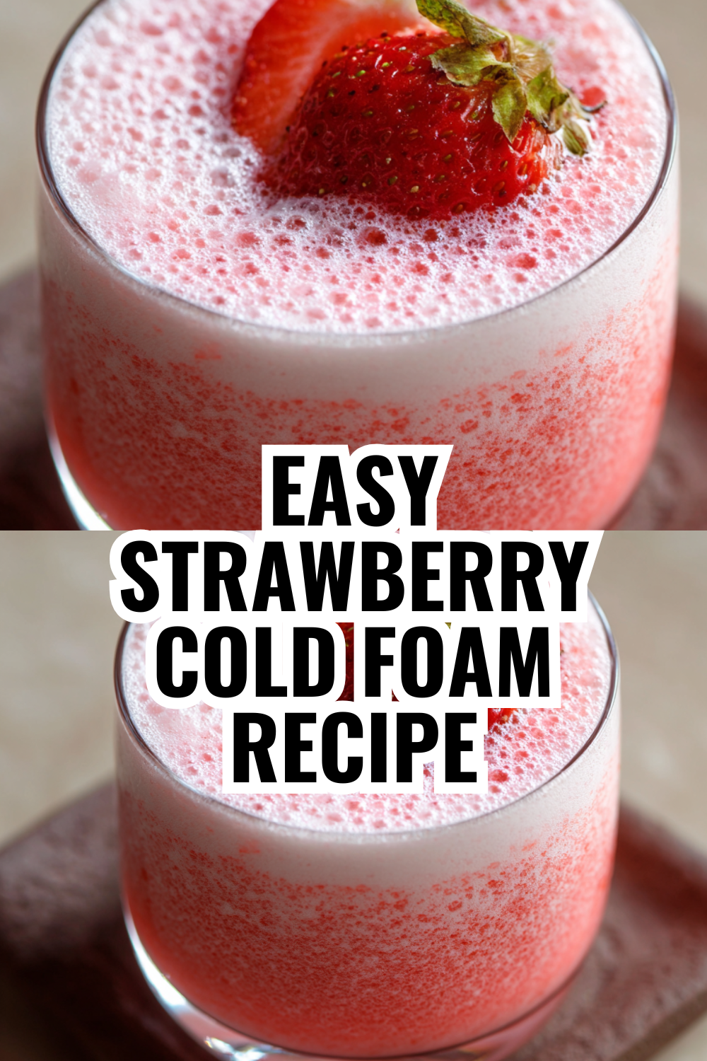 Easy Strawberry Cold Foam Recipe — Better Than Starbucks in 5 Minutes