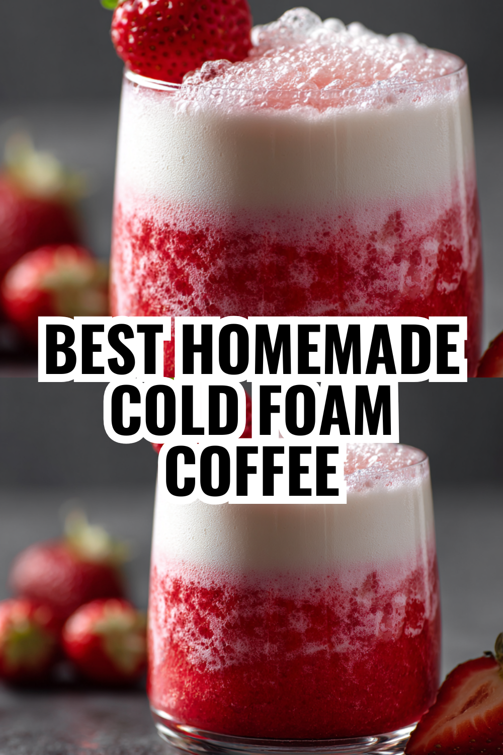 Best Homemade Strawberry Cold Foam Coffee for Weekend Mornings
