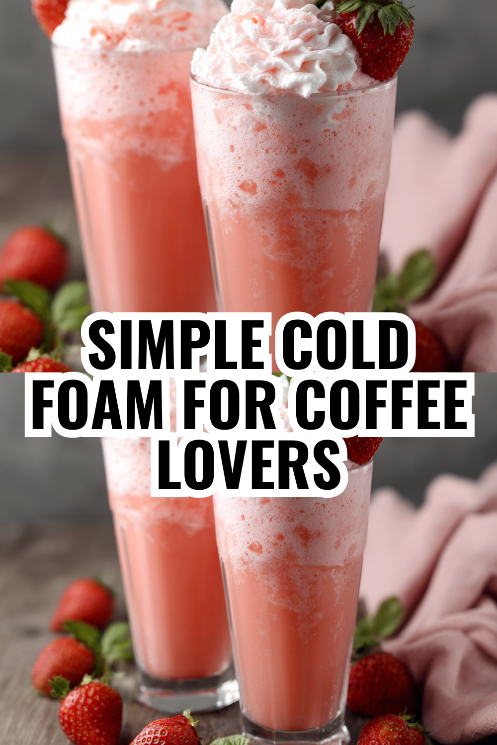 Simple Cold Foam for Strawberry Coffee Lovers (Ready in Less Than 5 Minutes)