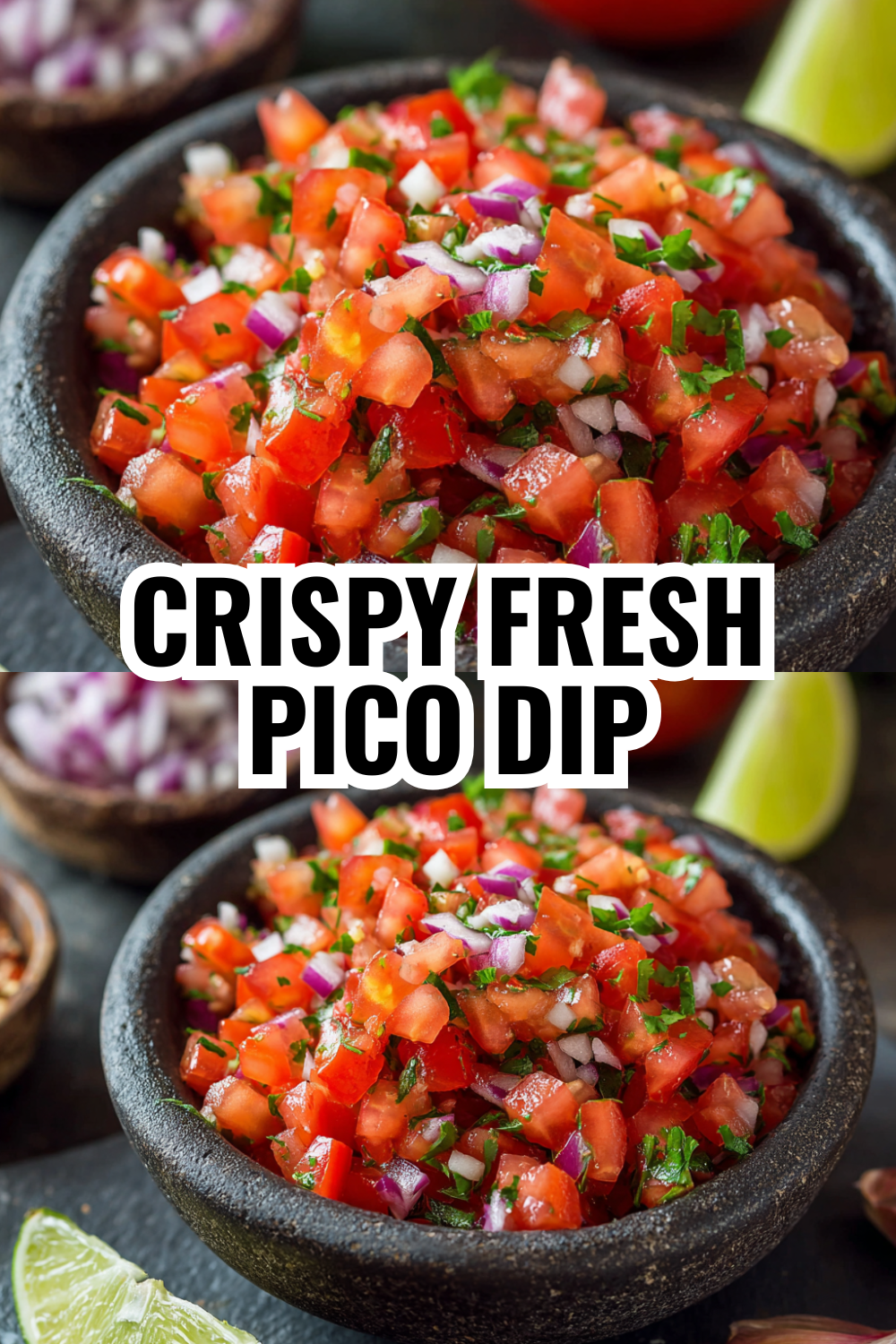 Crispy Fresh Pico Dip Perfect for Game Day Entertaining & Chips
