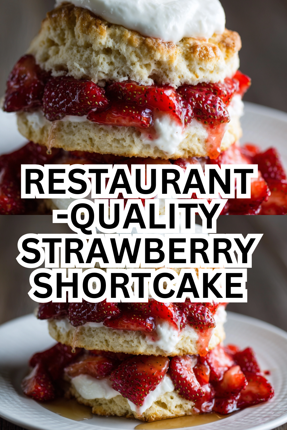 Elegant Strawberry Shortcake Dessert Perfect for Mother's Day Brunch