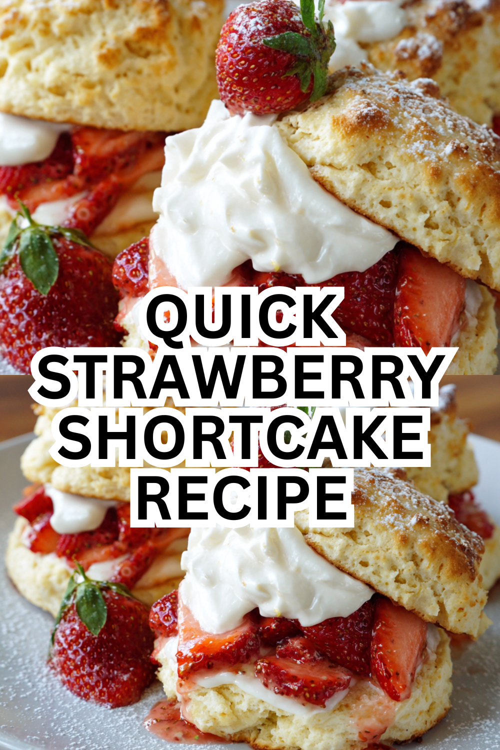 Traditional Strawberry Shortcake Cake Your Whole Family Will Love