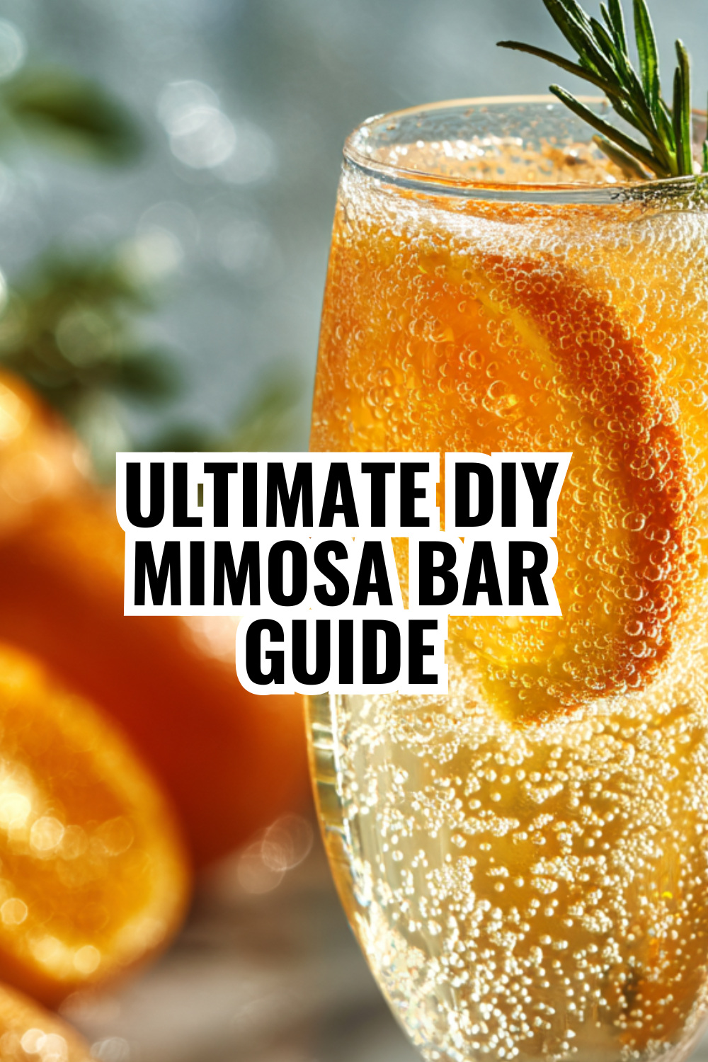 DIY Mimosa Bar Setup — Perfect for Bridal Shower Brunches