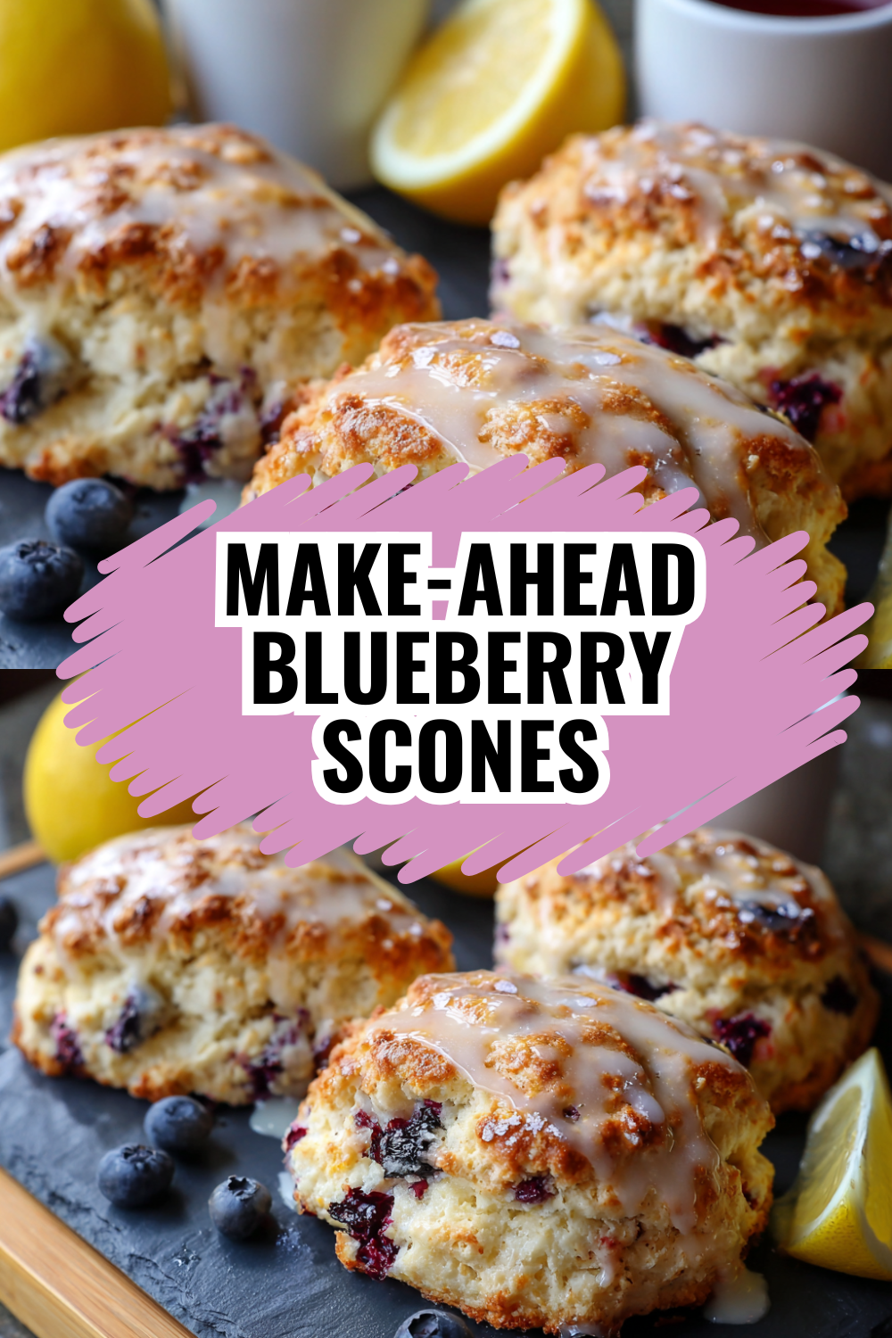 Make-Ahead Blueberry Scones — Bake Batch Sunday for the Week